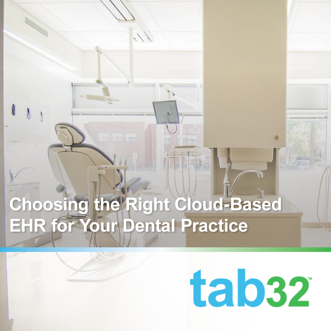 Dental Practice Software: Keeping it Simple with tab32